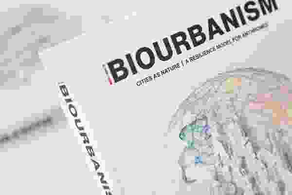 Biourbanism: Cities as Nature by Adrian McGregor and McGregor Coxall