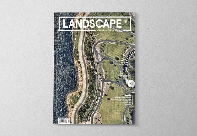 Landscape Architecture Australia 149.