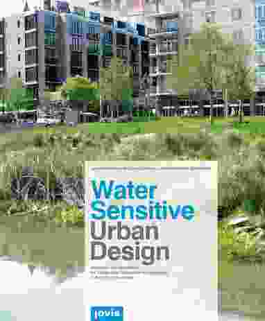Water Sensitive Urban Design.