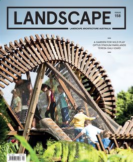 Landscape Architecture Australia, May 2018