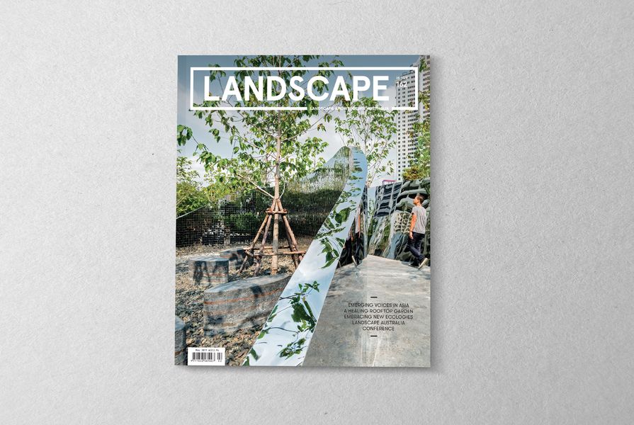 The May 2019 issue of Landscape Architecture Australia.