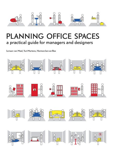 Planning office spaces: a practical guide for managers and designers ...