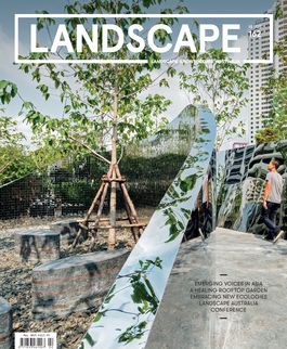 Landscape Architecture Australia, May 2019