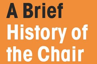 A Brief History of the Chair