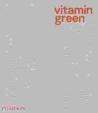 Vitamin Green.