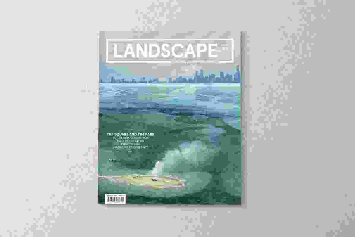The February 2020 issue of Landscape Architecture Australia.